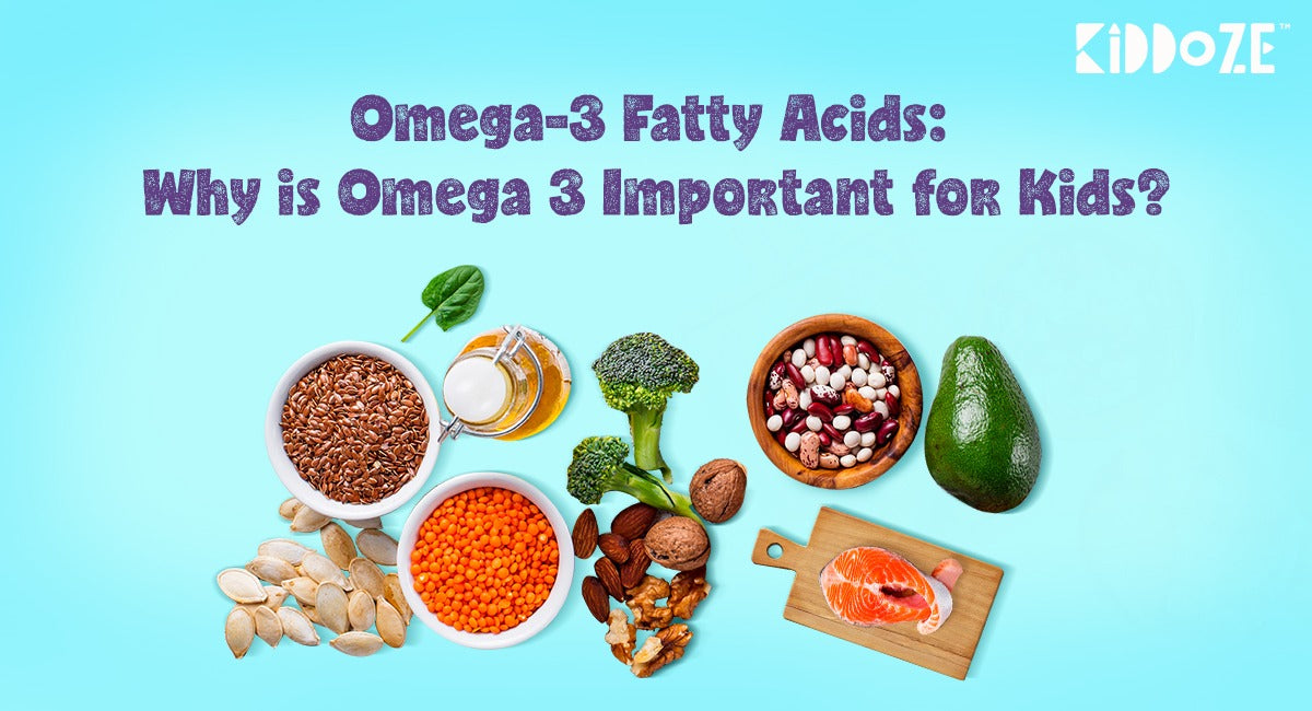 Omega3 Fatty Acids Why is Omega 3 Important for Kids?